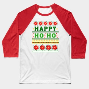 Ugly Christmas Sweater Happy HO HO Baseball T-Shirt